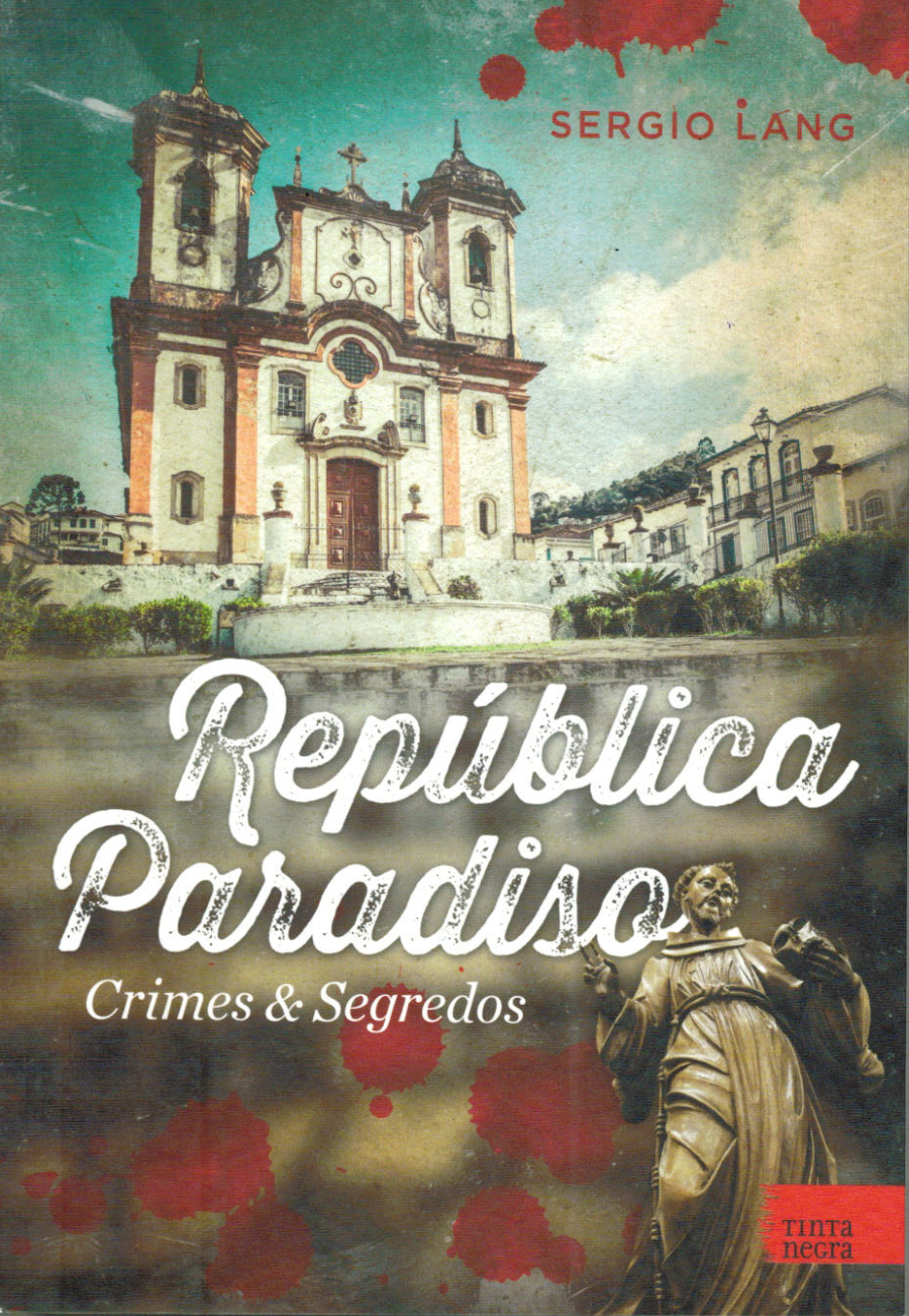 República Paradiso: Crimes e Segredos