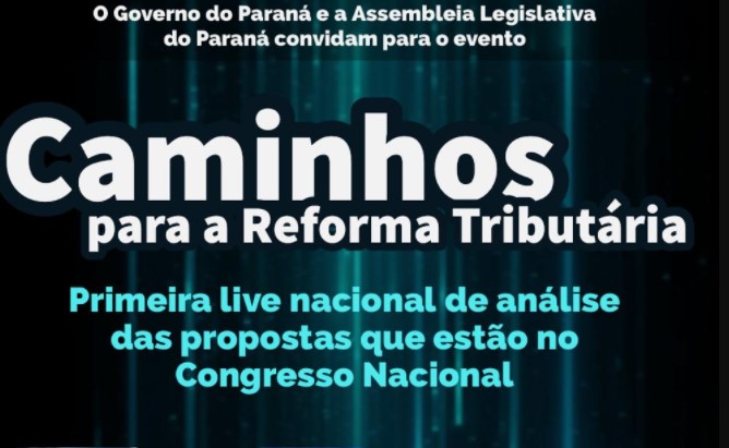 Evento nacional vai debater propostas da Reforma Tributária