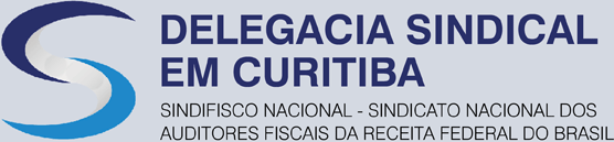 Delegacia Sindical em Curitiba - Sindifisco Nacional - Sindicato Nacional dos Auditores Fiscais da Receita Federal do Brasil